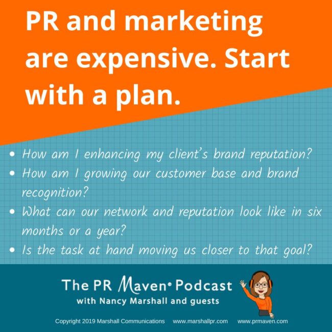 PR and marketing are expensive, start with a plan