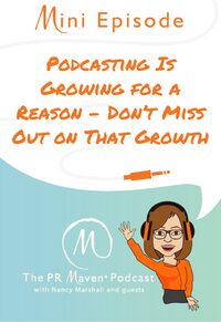 Podcasting Is Growing for a Reason – Don’t Miss Out on That Growth