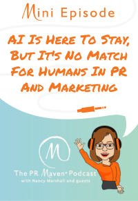 AI Is Here To Stay, but It’s No Match for Humans in PR and Marketing 