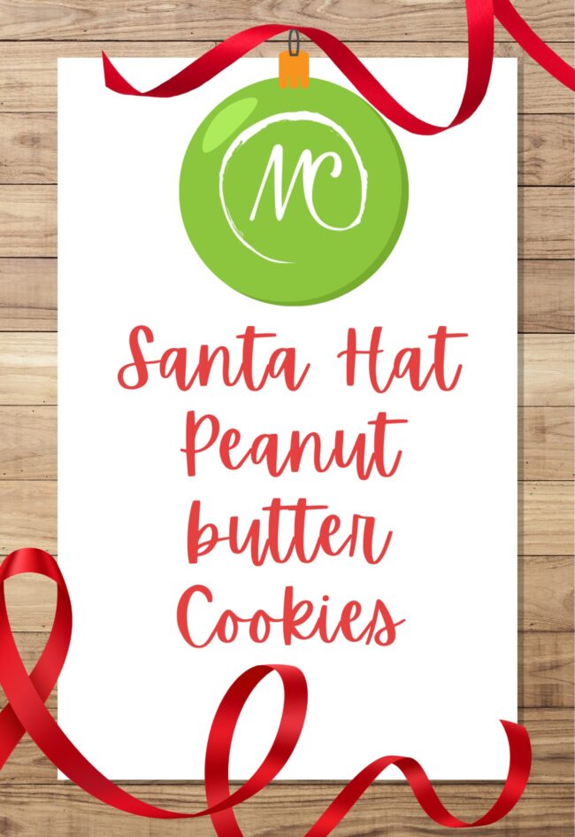 Santa Hat Peanut Butter Cookies