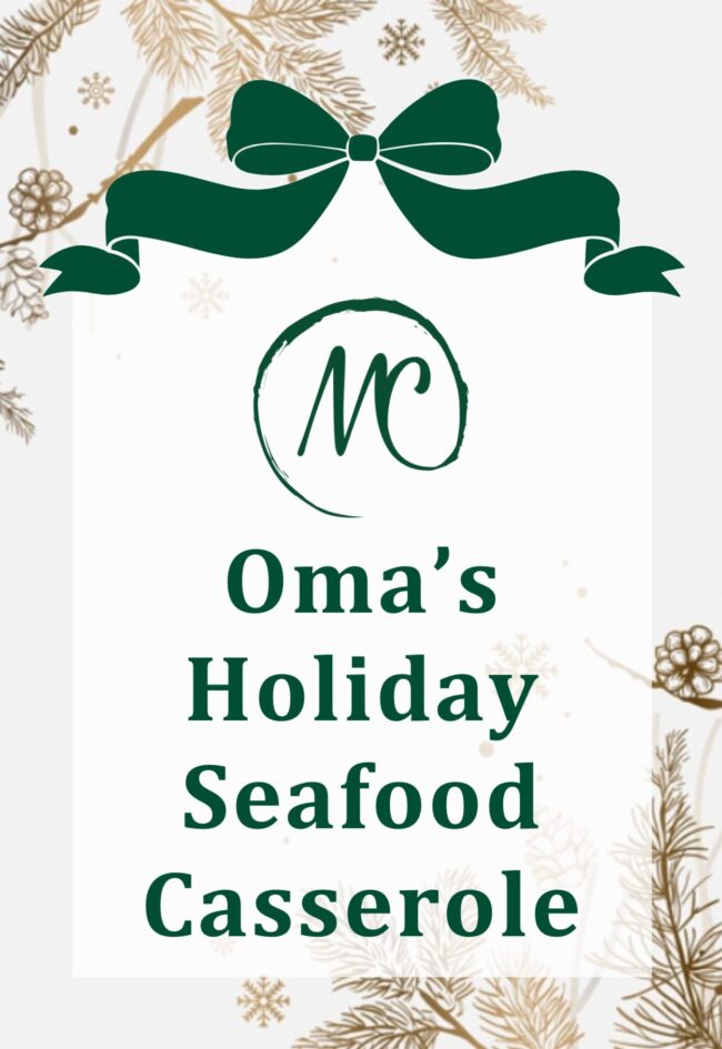 Oma’s Holiday Seafood Casserole