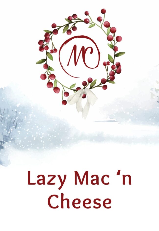 Lazy Mac ‘n Cheese