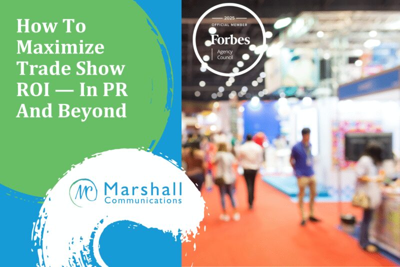 How To Maximize Trade Show ROI—In Public Relations And Beyond - blurry photo of people walking around a trade show
