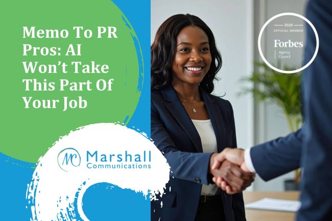 Memo To PR Pros: AI Won’t Take This Part Of Your Job - woman shaking someone's hand