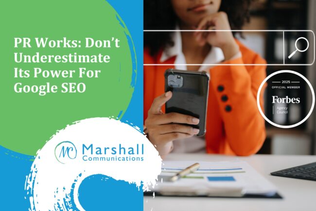 PR Works: Don’t Underestimate Its Power For Google SEO