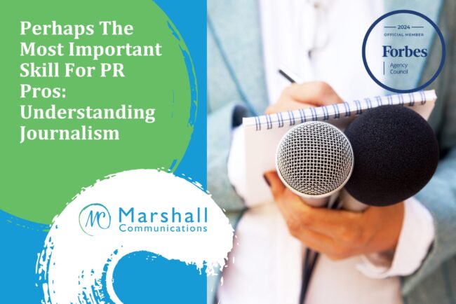 Perhaps The Most Important Skill For PR Pros: Understanding Journalism