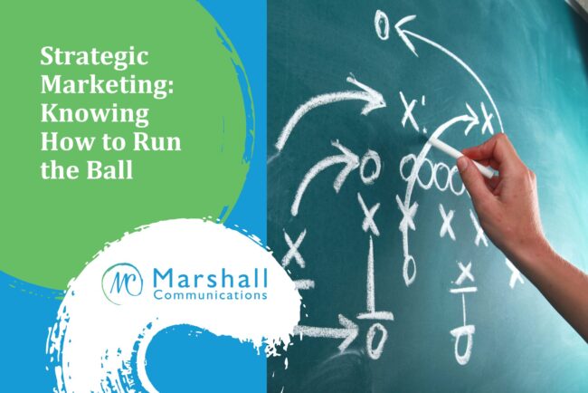 Strategic Marketing: Knowing How to Run the Ball - Person writing on a chalkboard