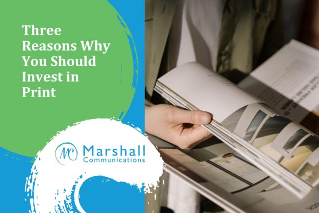 Three Reasons Why You Should Invest in Print