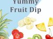 Yummy Fruit Dip